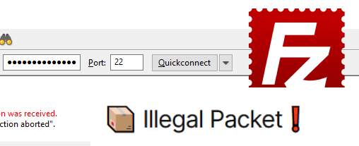 FileZilla - How to solve error: A packet with illegal or unsupported version was received.